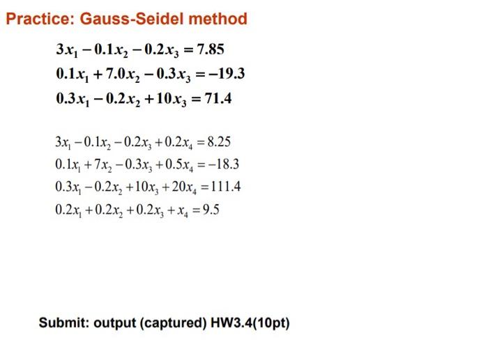 Solved Practice: Gauss-Seidel Method | Chegg.com