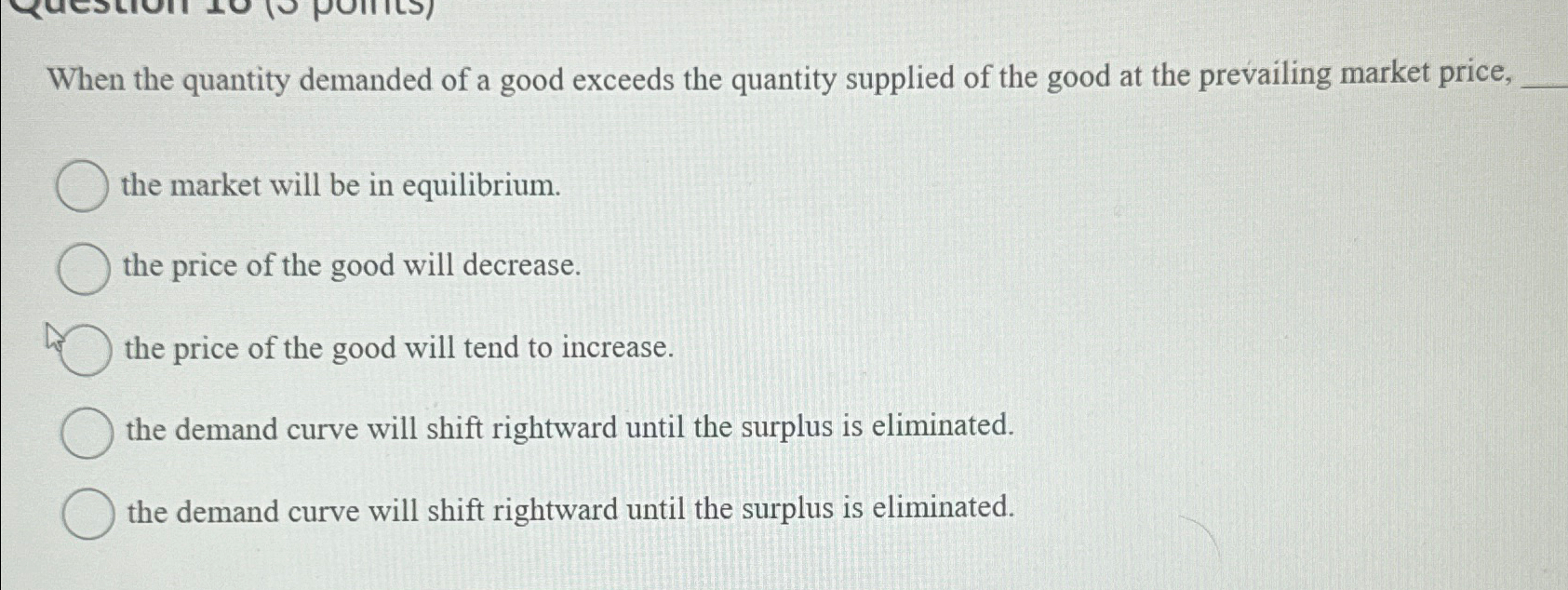 Solved When the quantity demanded of a good exceeds the | Chegg.com