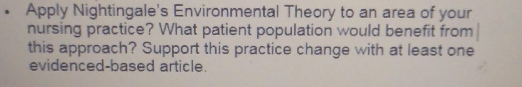 Solved Apply Nightingale's Environmental Theory To An Area | Chegg.com
