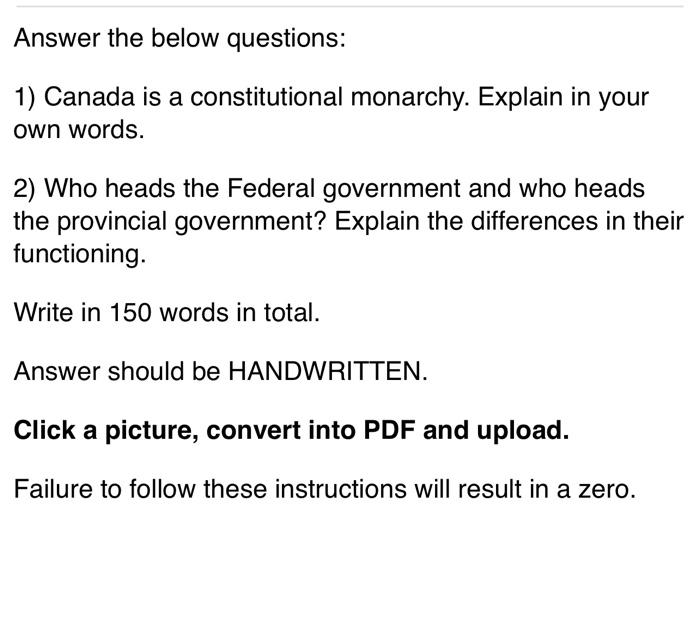 Solved Answer the below questions: 1) Canada is a | Chegg.com