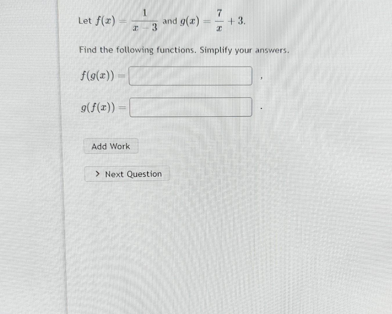 Solved Let F X X−31 And G X X7 3 Find The Following