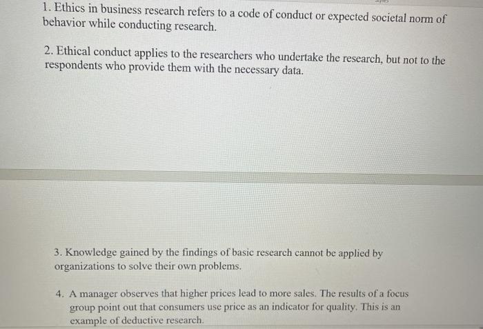 Solved 1. Ethics in business research refers to a code of | Chegg.com