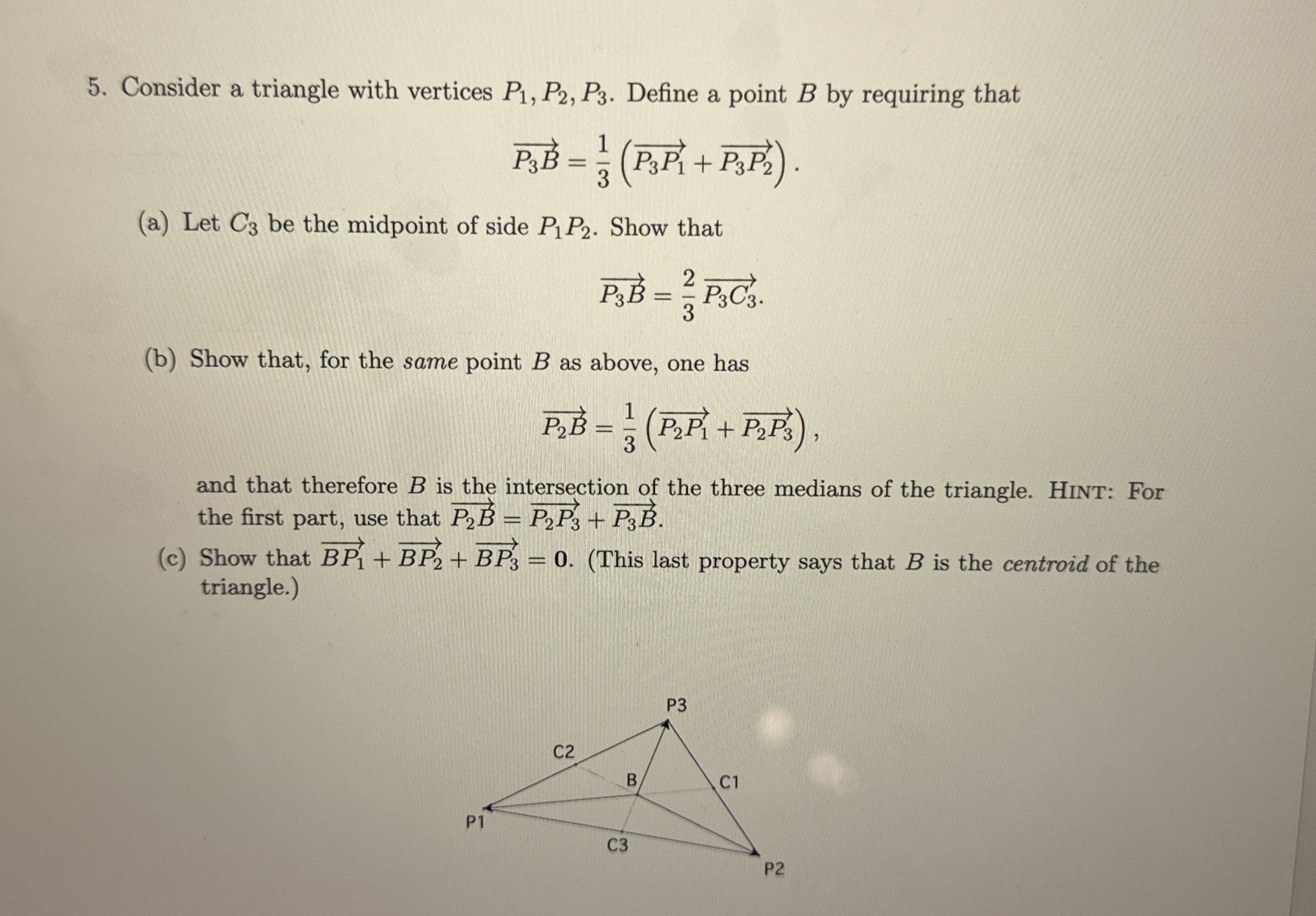 Solved Consider a triangle with vertices P1,P2,P3. ﻿Define a | Chegg.com