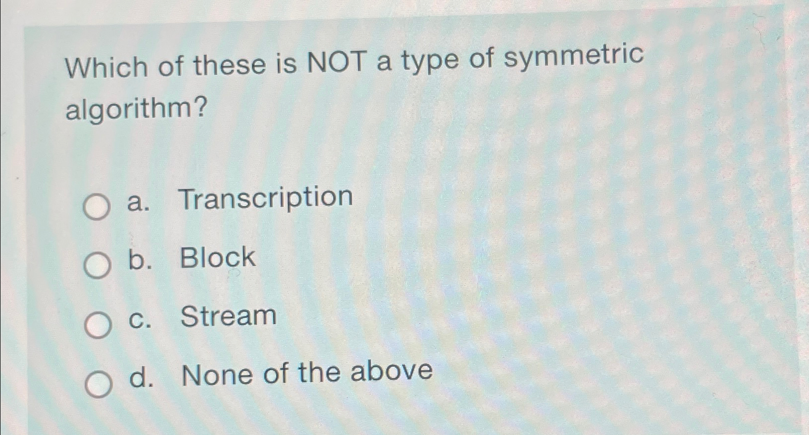 Solved Which of these is NOT a type of symmetric | Chegg.com