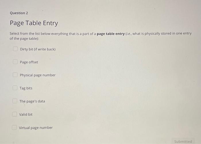 Solved Question 2 Page Table Entry Select from the list