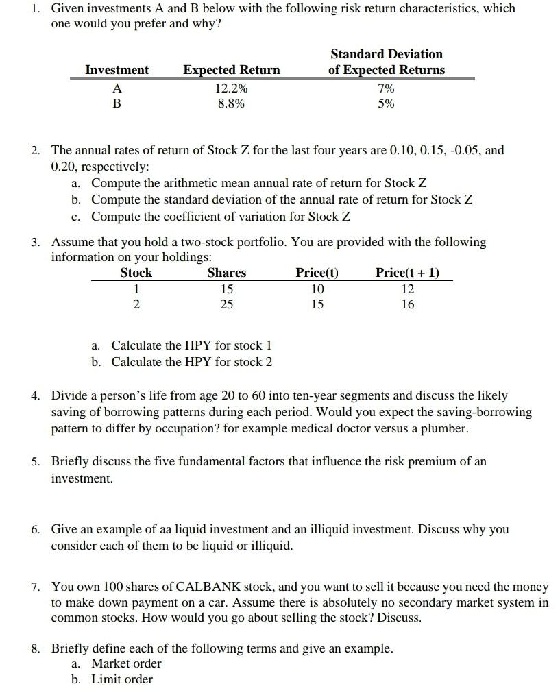 Solved 1. Given Investments A And B Below With The Following | Chegg.com