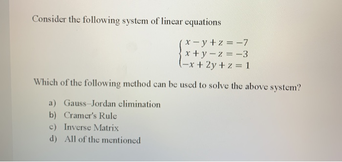 Solved Consider the following system of linear equations x-y | Chegg.com
