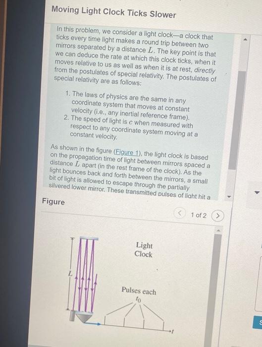 Solved Moving Light Clock Ticks Slower In this problem, we