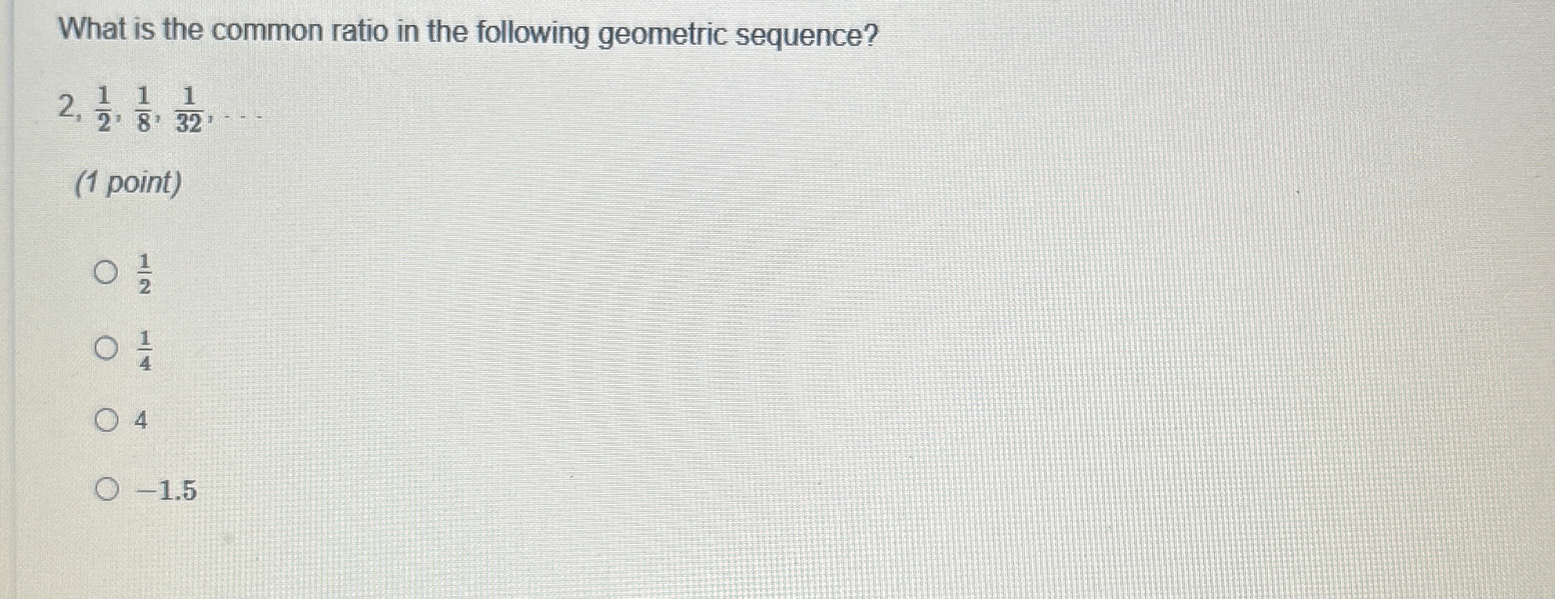 Solved What is the common ratio in the following geometric | Chegg.com