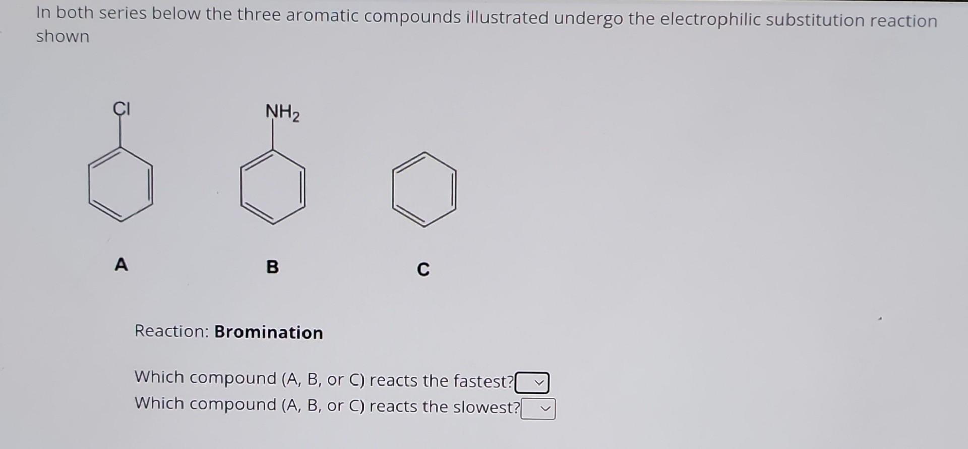 [Solved]: In Both Series Below The Three Aromatic C