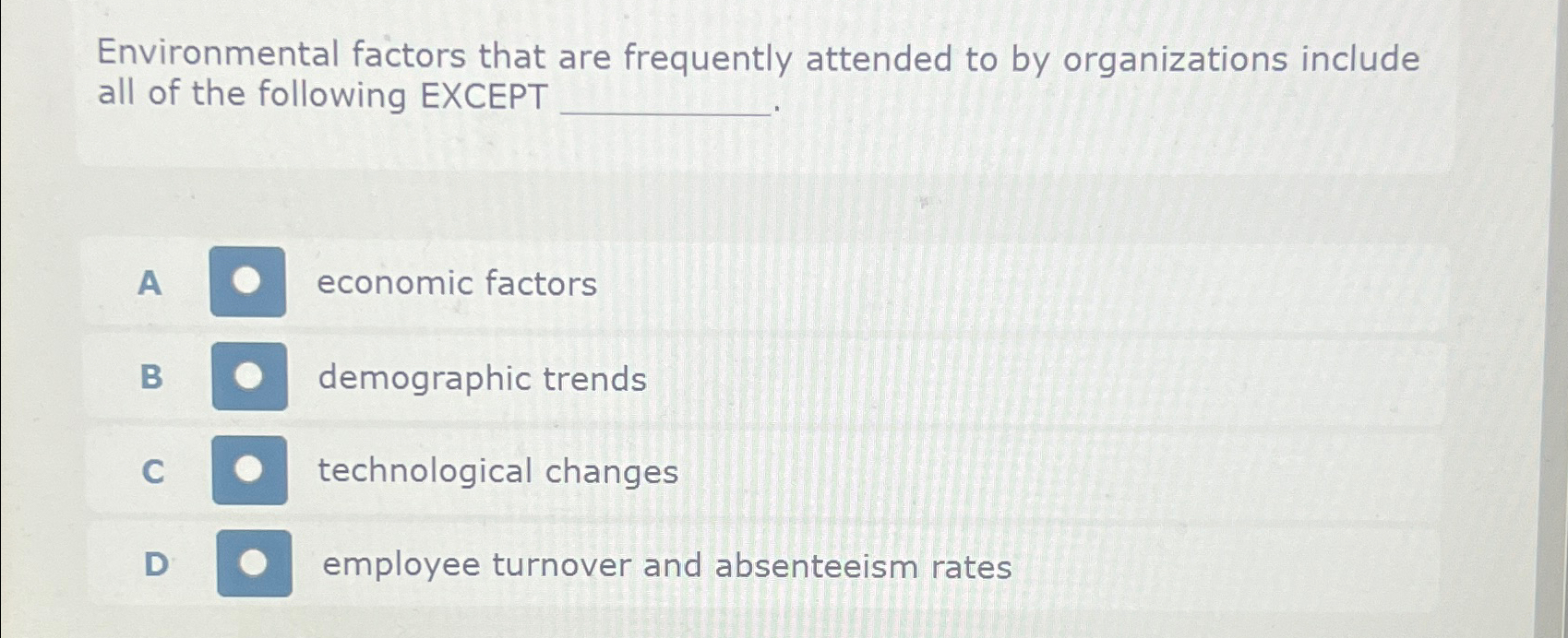 Solved Environmental factors that are frequently attended to | Chegg.com