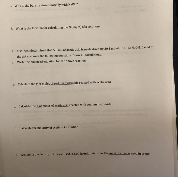 Solved 1. Why is the burette rinsed initially with NaOH? 2.