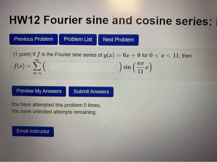 Solved HW12 Fourier sine and cosine series: Previous Problem | Chegg.com