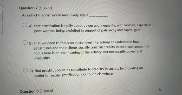 A conflict theorist would most likely argue A) that | Chegg.com