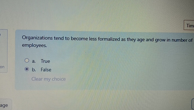 Solved Organizations tend to become less formalized as they | Chegg.com
