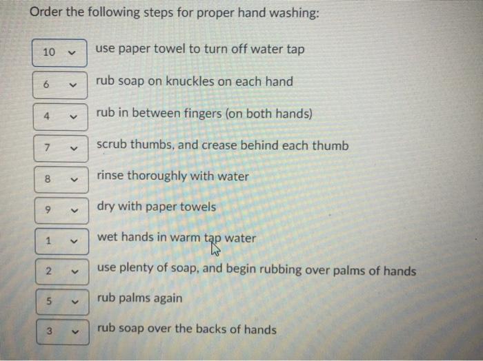 solved-order-the-following-steps-for-proper-hand-washing-10-chegg