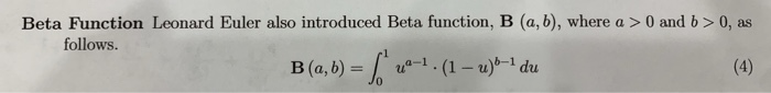 Solved Beta Function Leonard Euler Also Introduced Beta Chegg