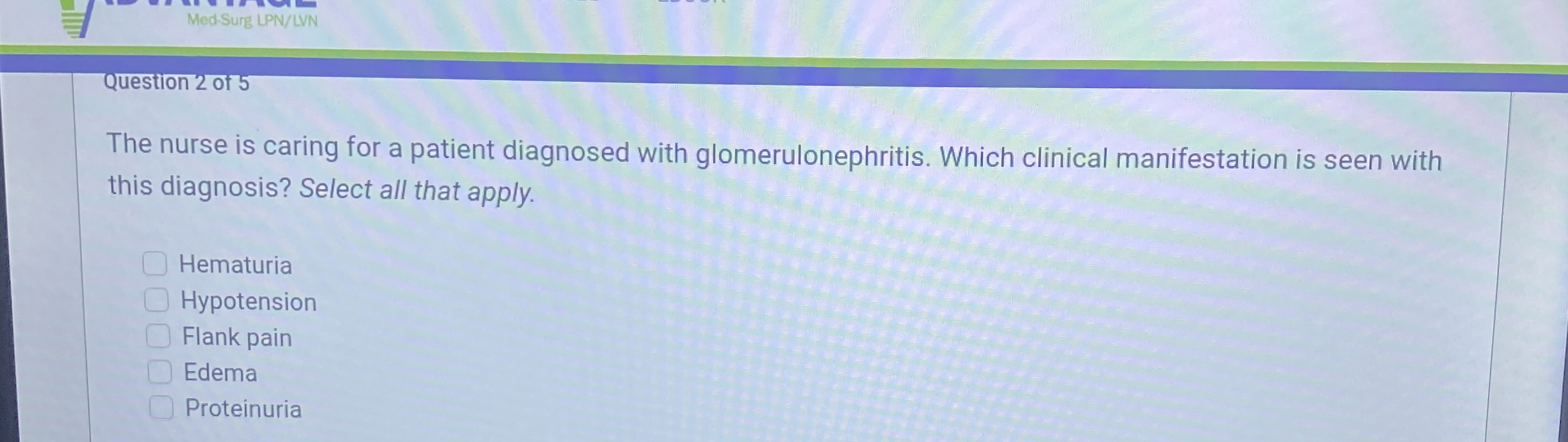Solved Question 2 ﻿of 5The nurse is caring for a patient | Chegg.com