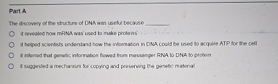 Solved Part AThe discovery of the structure of DNA was | Chegg.com