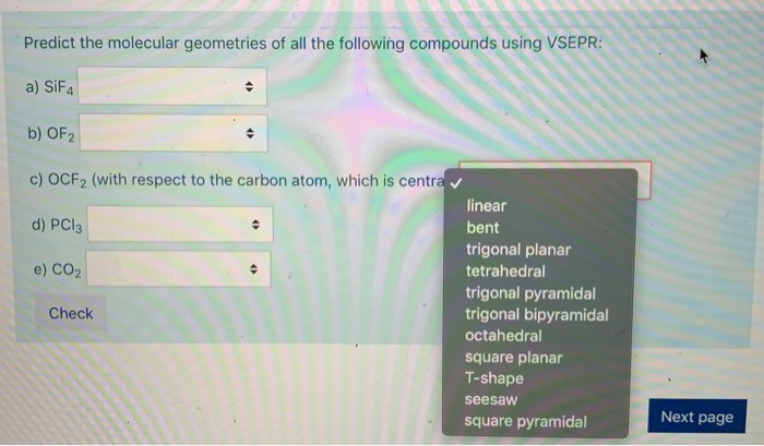 Predict The Molecular Geometries Of All The Following Chegg Com