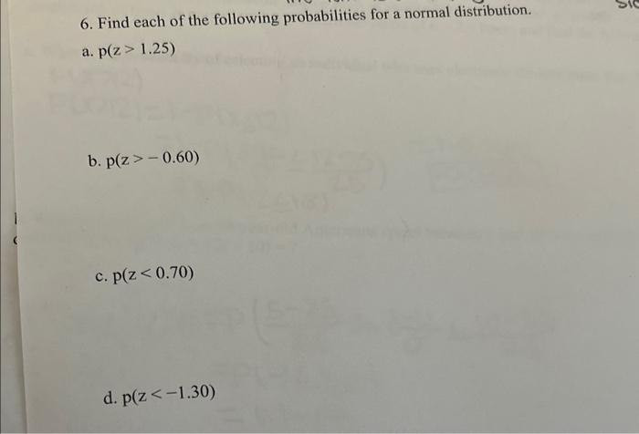 Solved 6. Find each of the following probabilities for a | Chegg.com