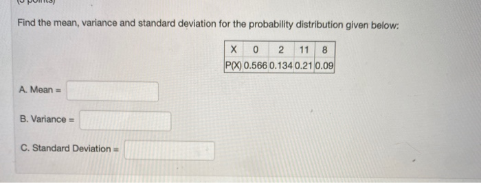 Solved Find The Mean, Variance And Standard Deviation For | Chegg.com