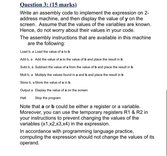 Solved Question 3: (15 marks) Write an assembly code to | Chegg.com