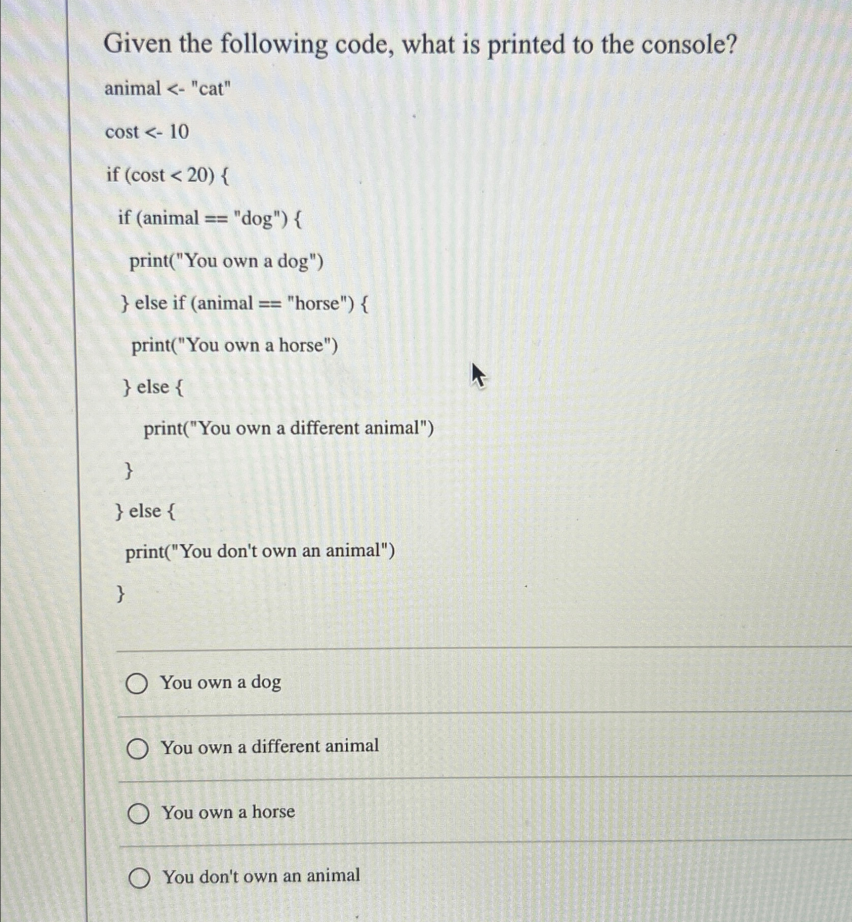 Solved Given the following code, what is printed to the | Chegg.com