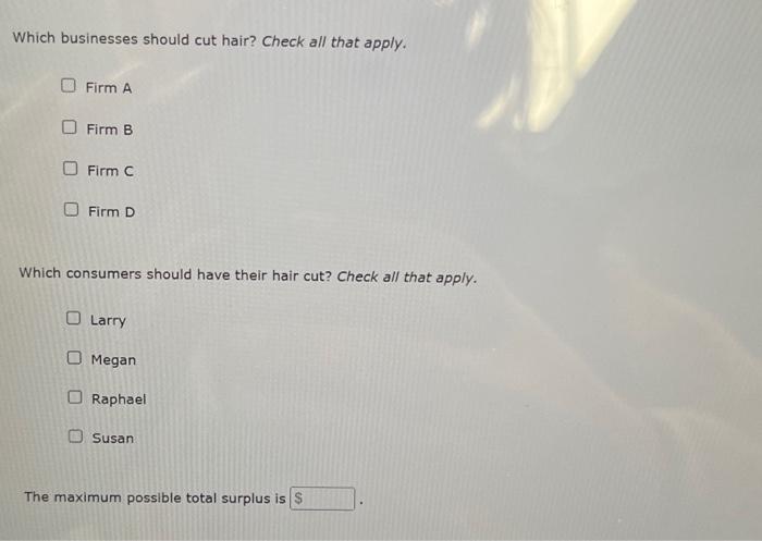 Solved Which consumers should have their hair cut? Check all | Chegg.com