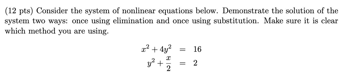 Consider the system of nonlinear equations below. | Chegg.com