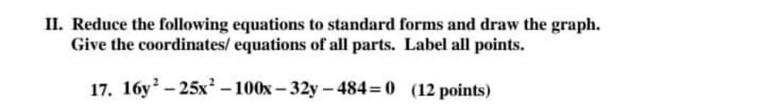 Solved II. Reduce the following equations to standard forms | Chegg.com