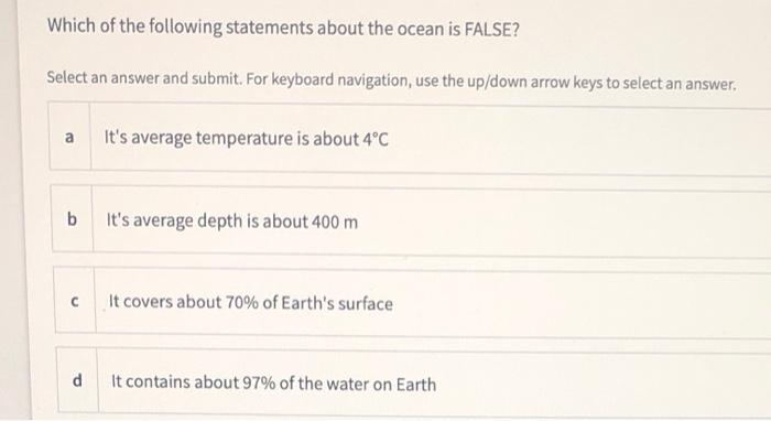 Solved Which of the following statements about the ocean is | Chegg.com