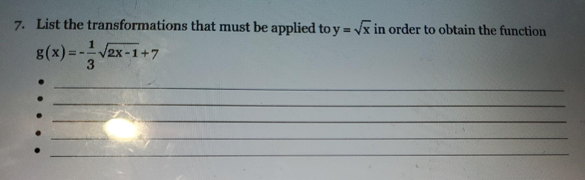 Solved 7. List the transformations that must be applied to | Chegg.com