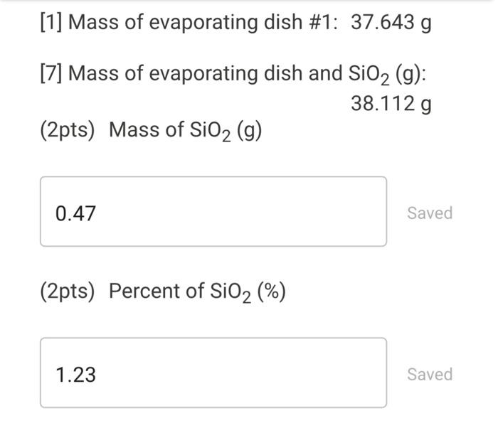 Solved [1] Mass of evaporating dish 1 37.643 g [2] Mass of