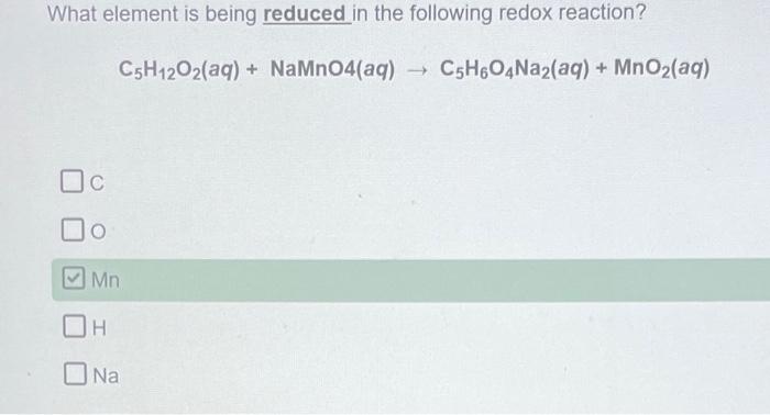 What element is being reduced in the following redox | Chegg.com