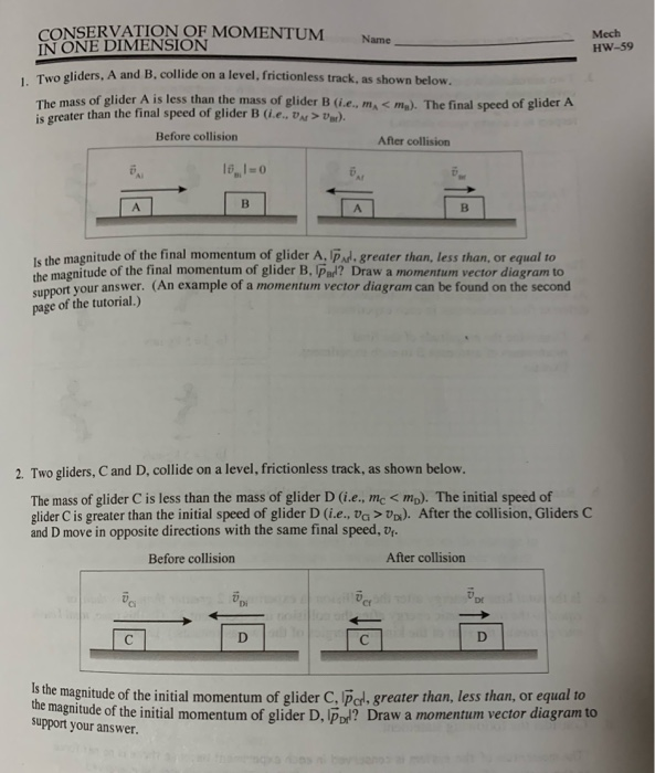 Solved: Name Mech HW-59 CONSERVATION OF MOMENTUM IN ONE DI... | Chegg.com