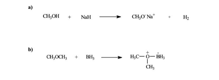 Solved A Ch3oh Nah Ch3o−na H2 B 3 Label The Acid And Base