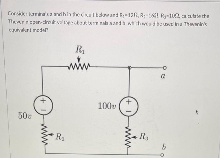 Solved Consider terminals a and b in the circuit below and | Chegg.com
