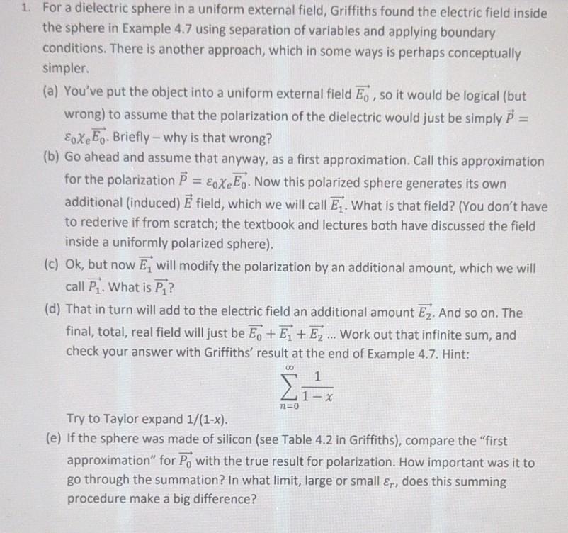 Solved - 1. For a dielectric sphere in a uniform external | Chegg.com