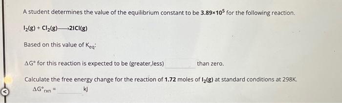 A student determines the value of the equilibrium | Chegg.com