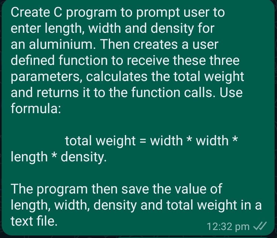 Solved Create C program to prompt user to enter length, | Chegg.com
