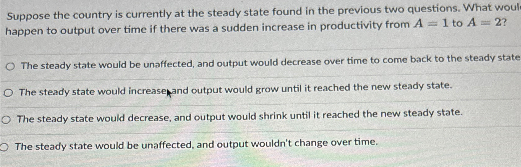 Solved Suppose the country is currently at the steady state | Chegg.com