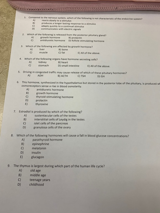 Solved 1 Compared To The Nervous System Which Of The Chegg