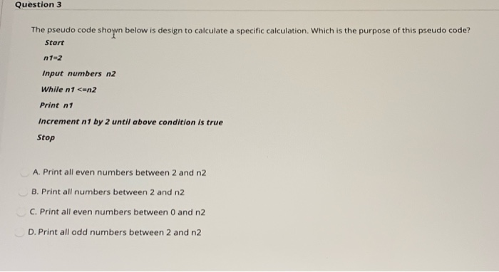 Solved Question 3 The pseudo code shown below is design to | Chegg.com