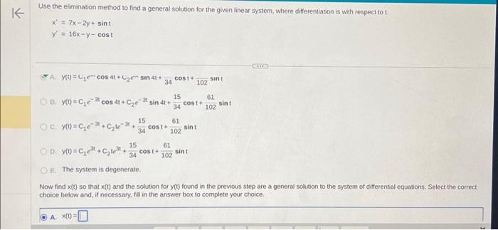 Solved Use the elimination method to find a general solution | Chegg.com