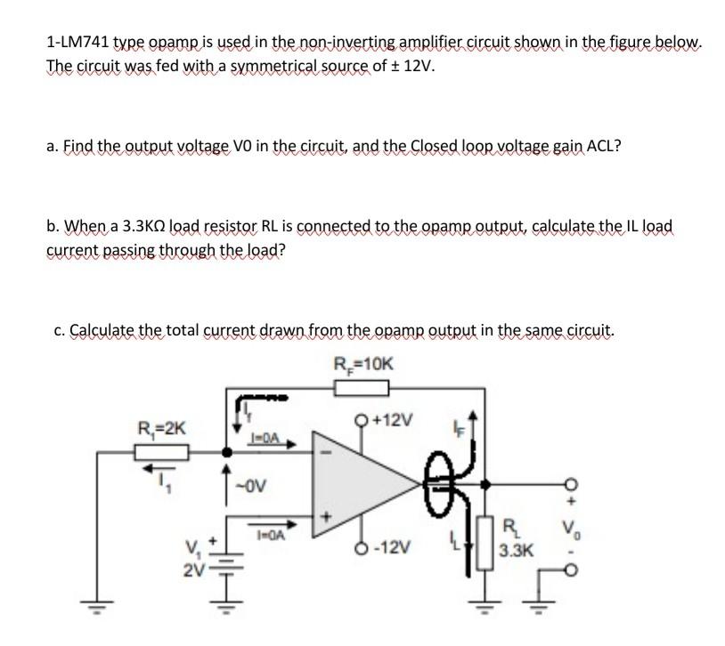 Solved 1-LM741 type opamp is used in the non-inverting | Chegg.com