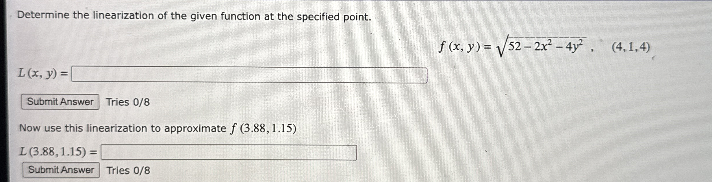 Solved Determine the linearization of the given function at | Chegg.com