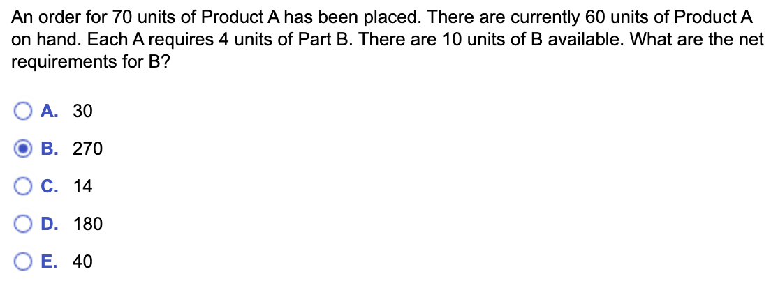 Manufacturing Math Unit 70 Solved An order for 70 units of Product A has been placed. | Chegg.com