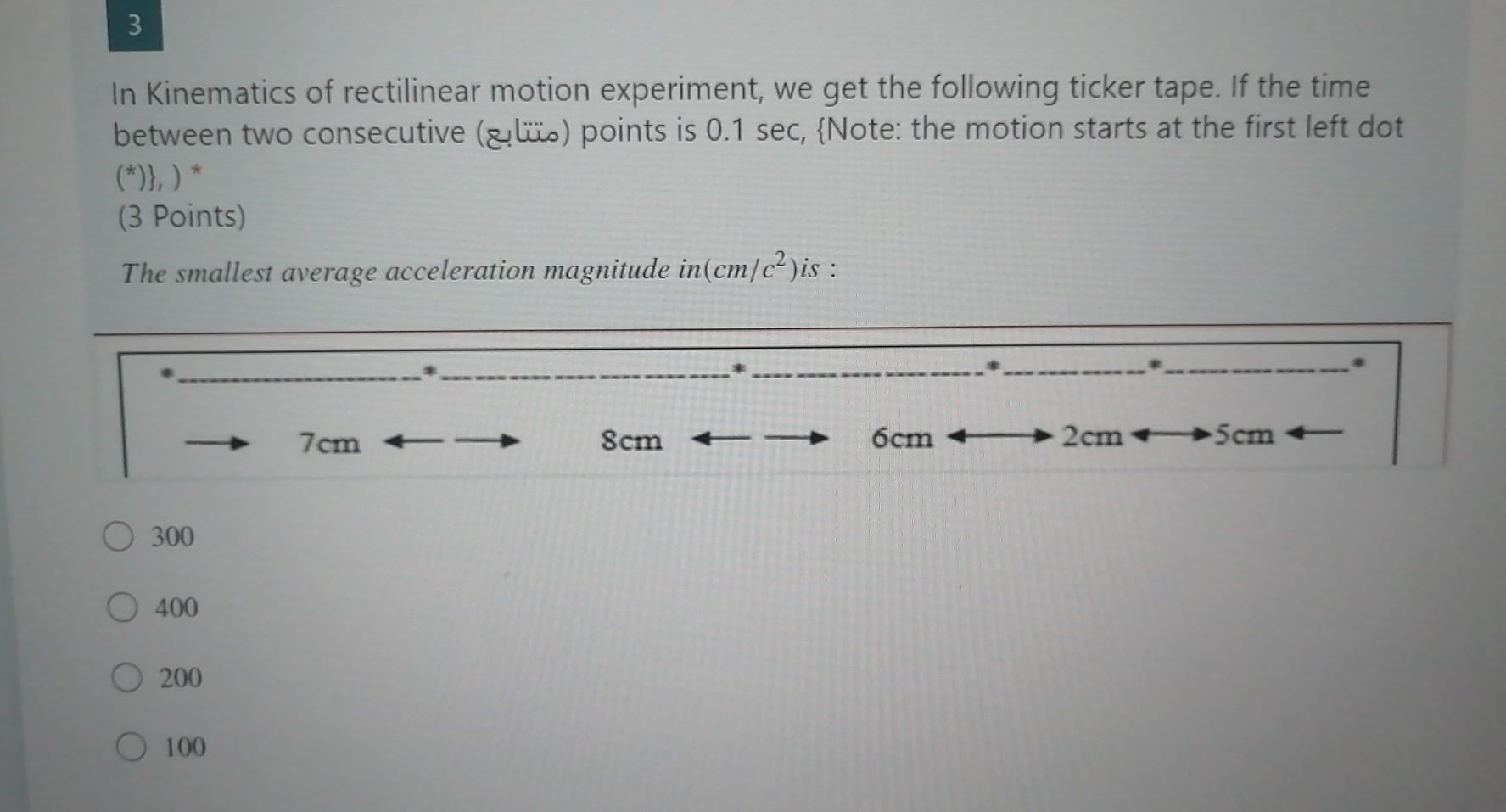 Solved 3 In Kinematics of rectilinear motion experiment, we