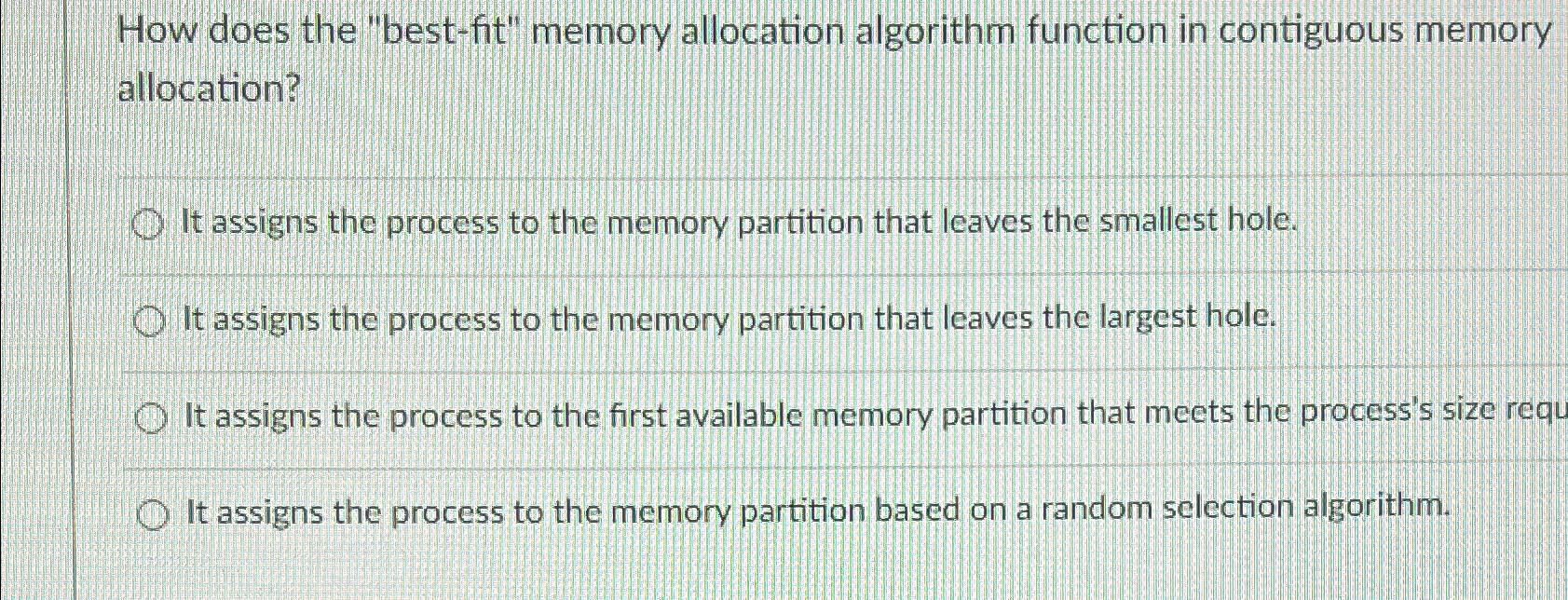 Solved How does the "best-fit" memory allocation algorithm | Chegg.com